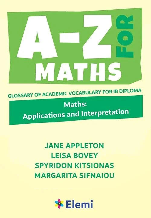 A to Z Maths Essential vocabulary organized by topic for IB Diploma - IB Source Education