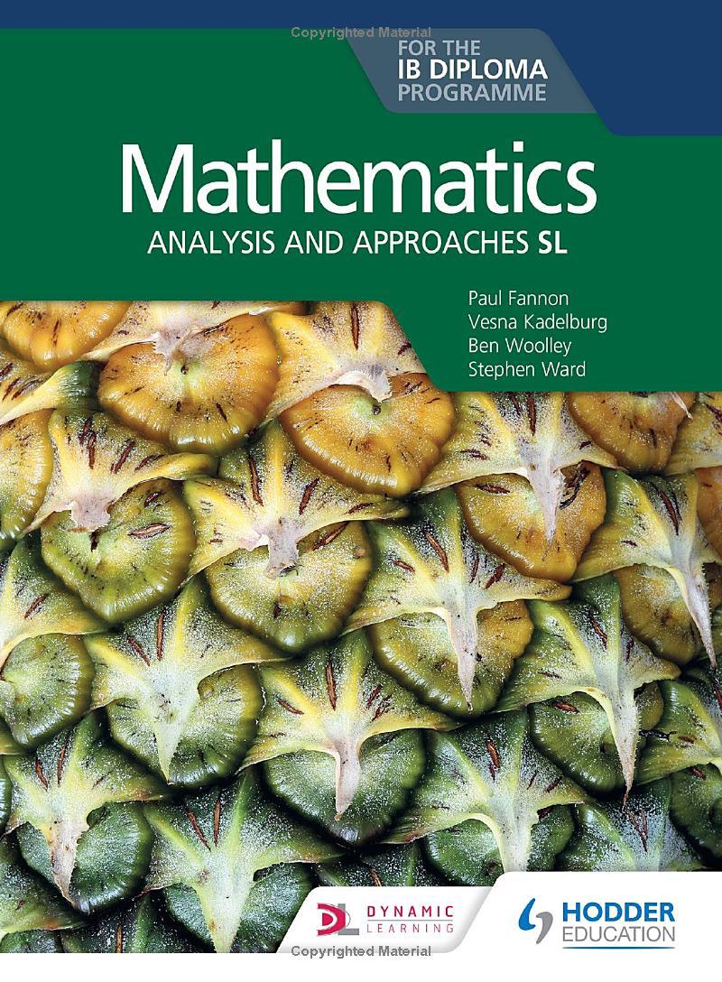 Mathematics for the IB Diploma: Analysis and approaches SL - IB Source Education