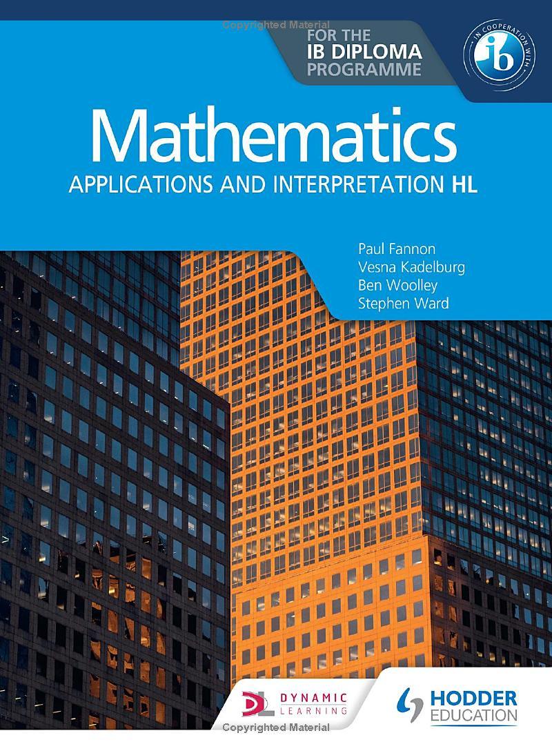 Mathematics for the IB Diploma: Applications and interpretation HL - IB Source Education