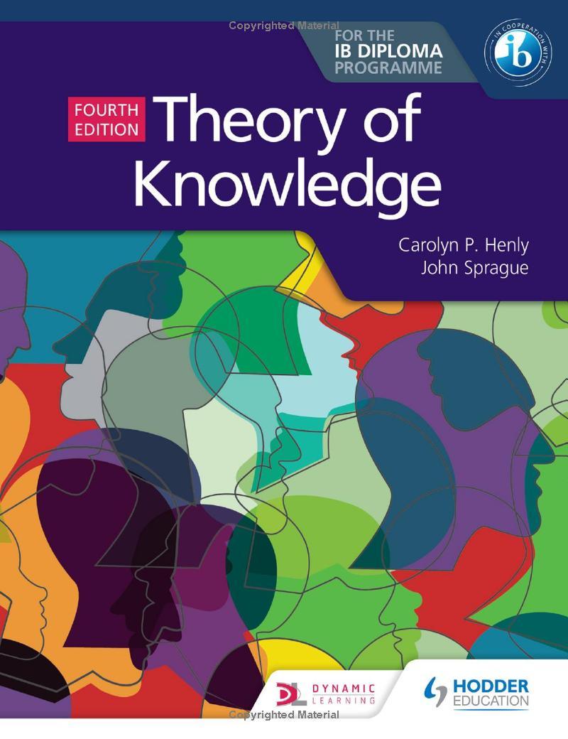 Theory of Knowledge for the IB Diploma Fourth Edition - IB Source Education
