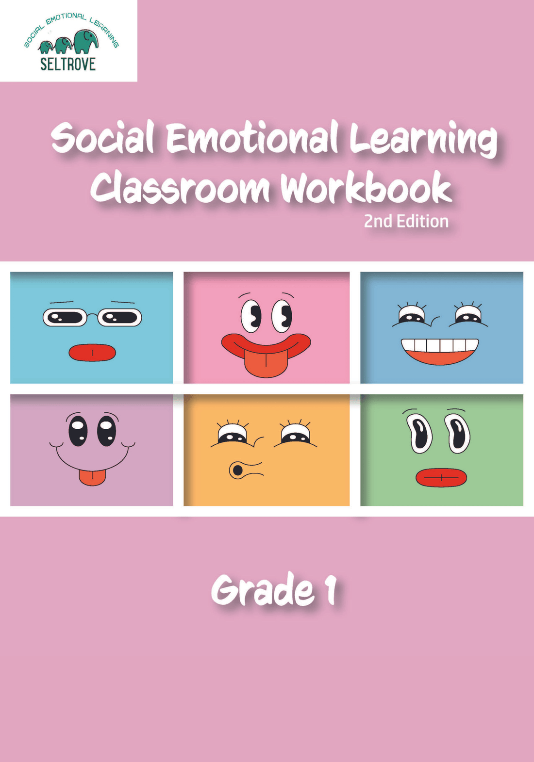 Social Emotional Learning Classroom Workbook / Grade 1, 2nd edition - IB Source Education