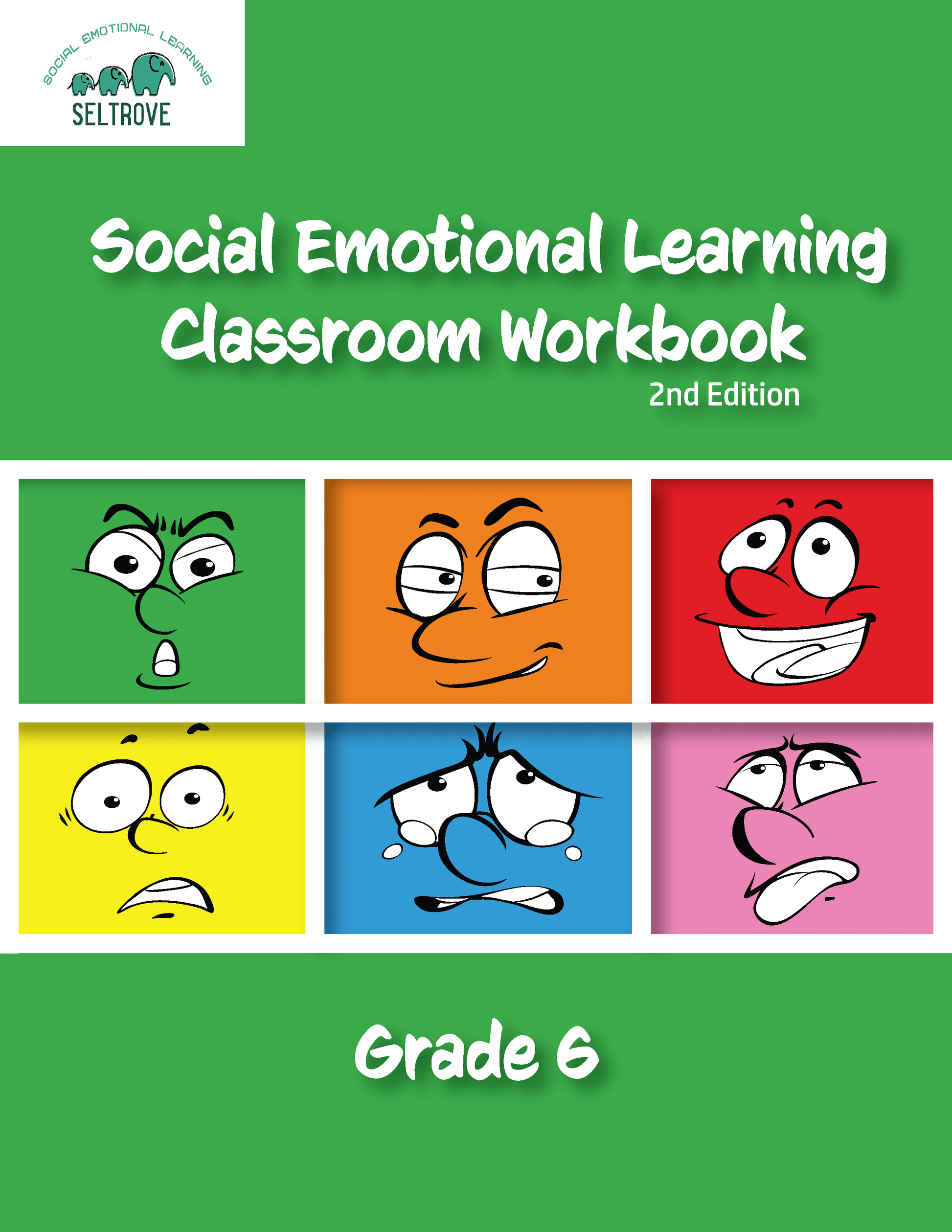 Social Emotional Learning Classroom Workbook / Grade 6, 2nd edition - IB Source Education