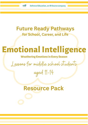 Emotional Intelligence: Weathering Emotions in Every Season (Middle School) Resource Pack