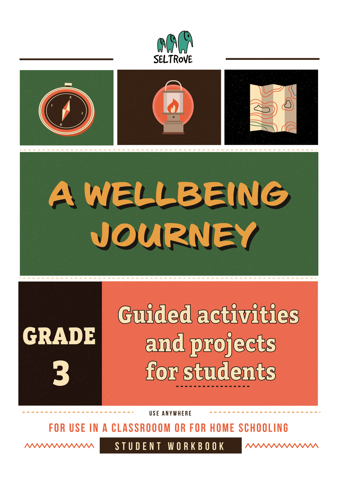 A Wellbeing Journey Grade 3 Workbook (Guided Activities and Projects for Students) - IB Source Education