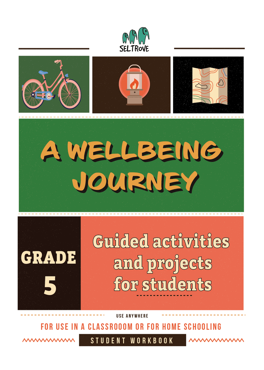 A Wellbeing Journey Grade 5 Workbook (Guided Activities and Projects for Students) - IB Source Education