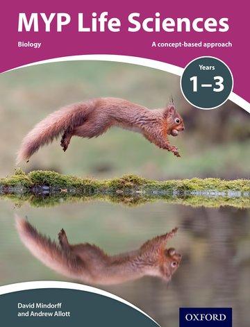 MYP Life Sciences Years 1-3 Student Book - IB Source Education
