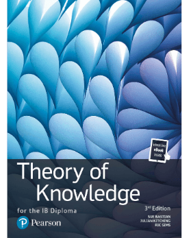 Theory of Knowledge for the IB Diploma, 3rd edition - IB Source Education