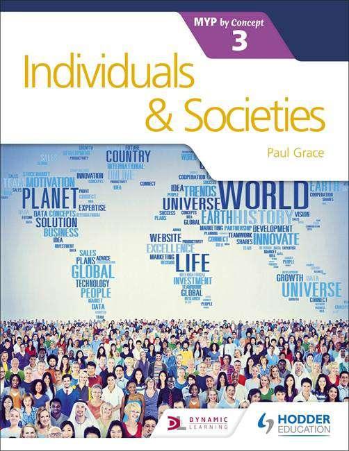 Individuals and Societies for the IB MYP 3 by Concept - IB Source Education