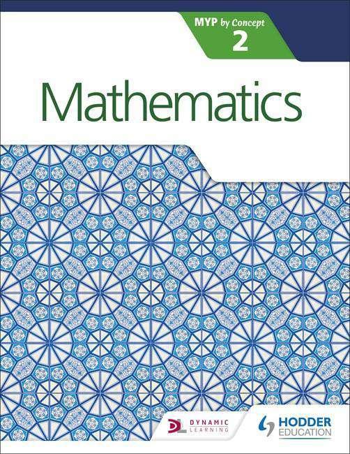 Mathematics for the IB MYP 2 - IB Source Education