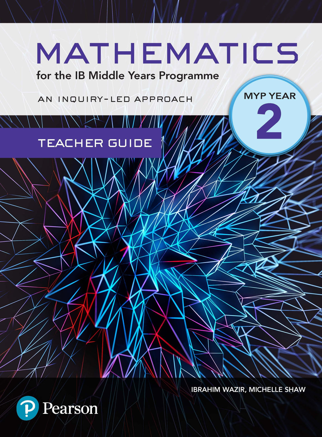 Pearson Mathematics for the IB Middle Years Programme Teacher Guide Year 2 (Digital Download) - IB Source Education