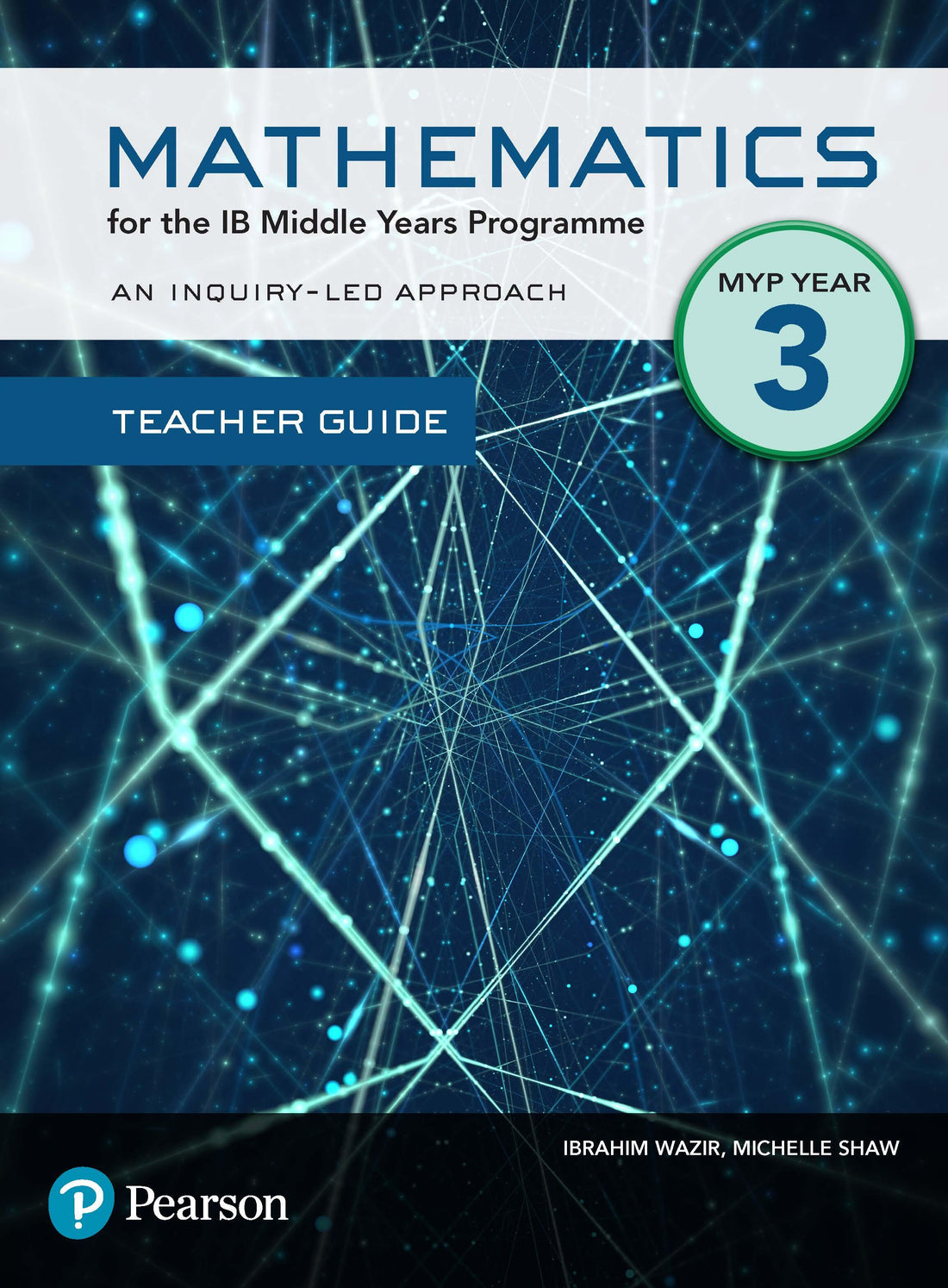 Pearson Mathematics for the IB Middle Years Programme Teacher Guide Year 3 (Digital Download) - IB Source Education