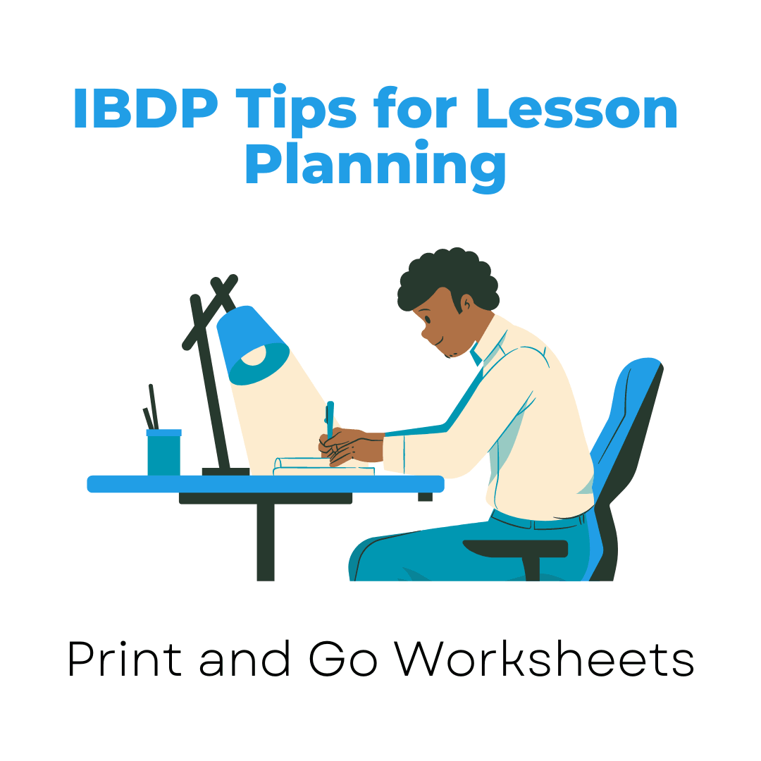 IBDP Tips for Lesson Planning (Print and Go Worksheet) - IB Source Education