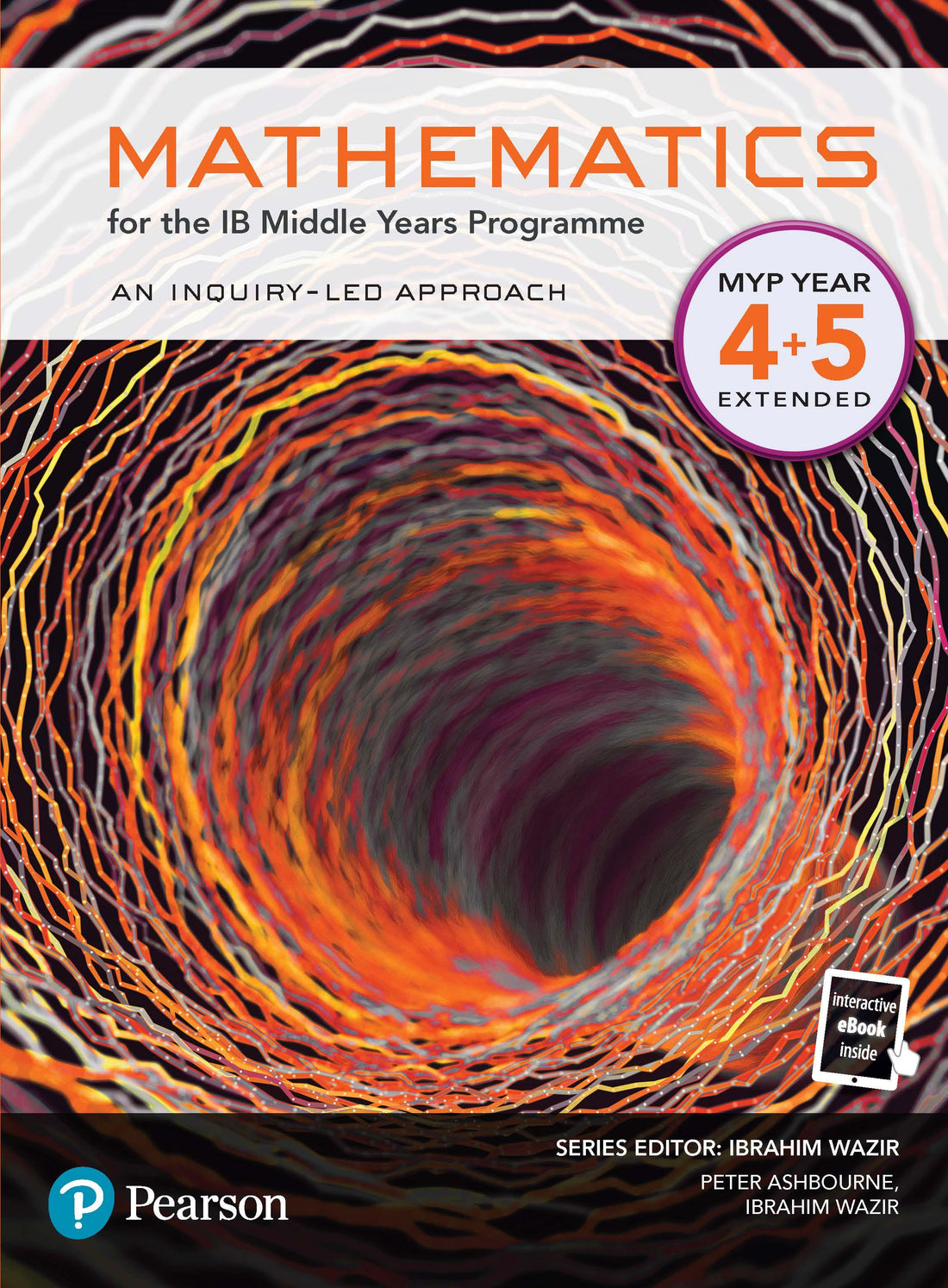 Pearson Mathematics for the IB Middle Years Programme Year 4+5 Extended - IB Source Education