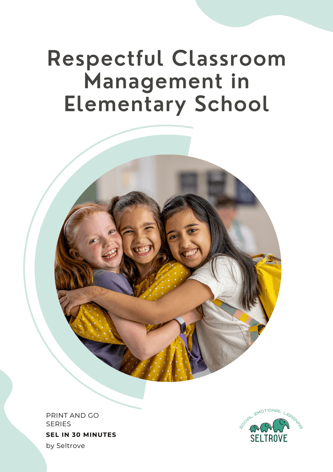 Respectful Classroom Management Tools in Elementary School (Print and Go Pack) - IB Source Education