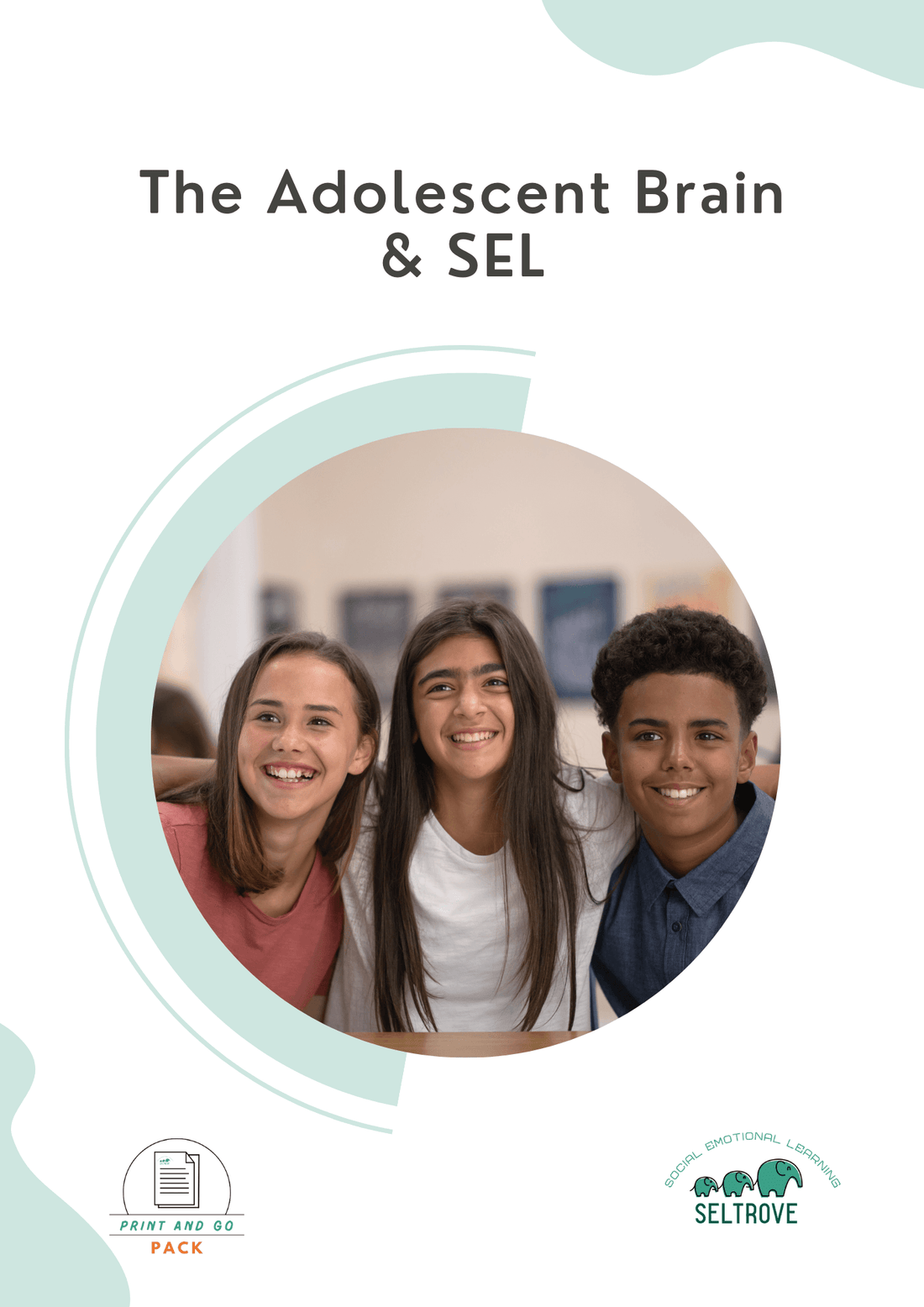 The Adolescent Brain & SEL (Print and Go Pack) - IB Source Education