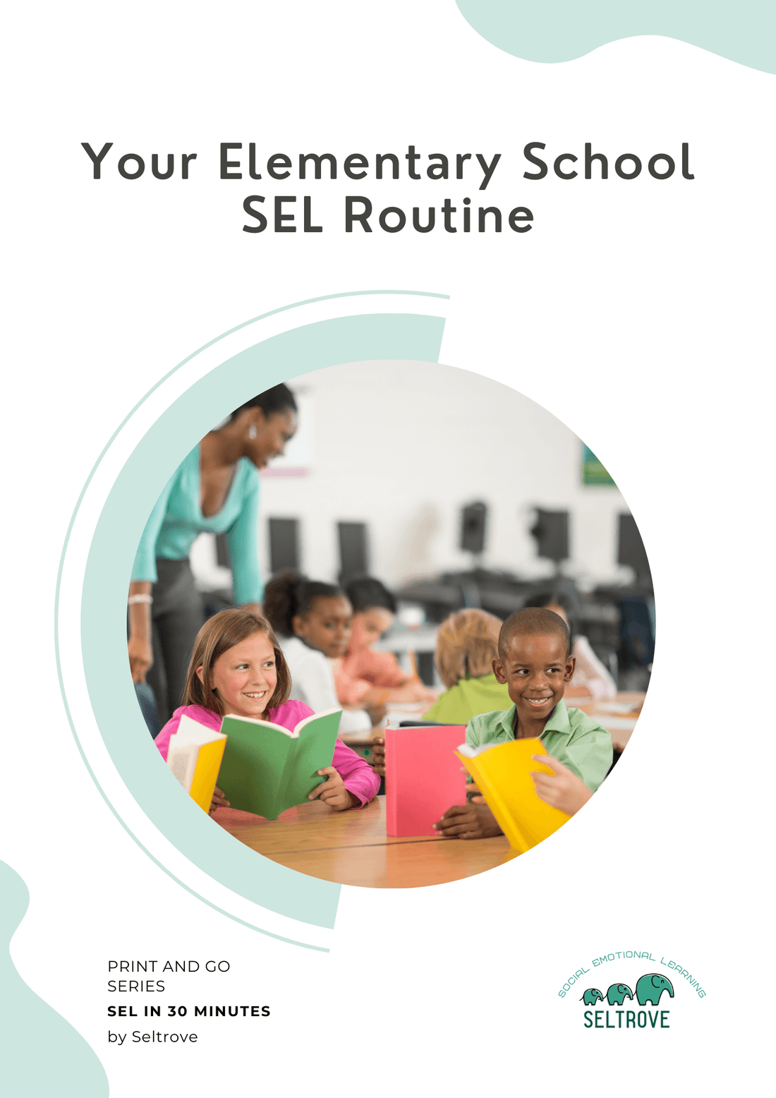 Your Elementary School SEL Routine (Print and Go Pack) - IB Source Education