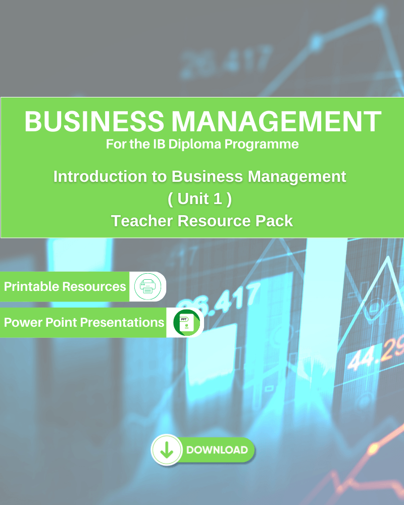 DP Business Management - Introduction to Business Management Unit 1 Teacher Resource Pack - IB Source Education