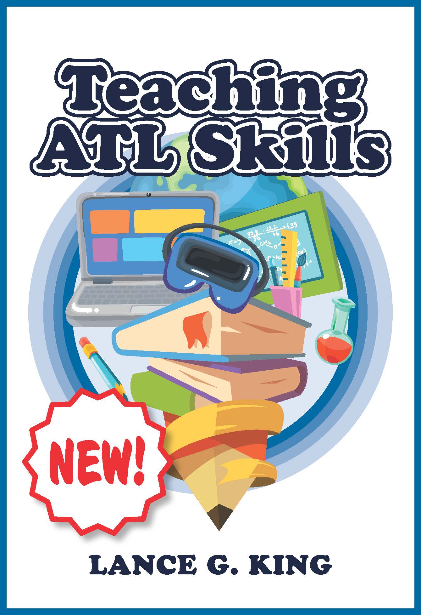 Teaching ATL Skills (A Complete Guide for Teachers)