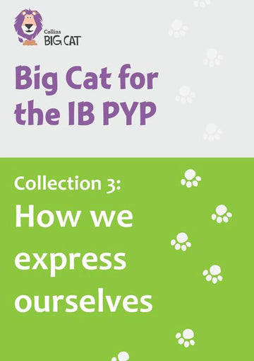 Collins Big Cat for the IB PYP - Collection 3: How we express ourselves