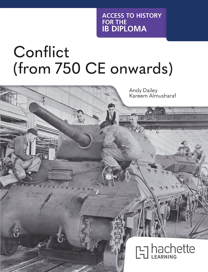 Access to History for the IB Diploma: Conflict (from 750CE onwards) (NYP Due July 2026)