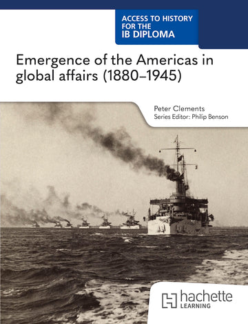 Access to History for the IB Diploma: The First and Second World Wars in the Americas (1880-1945) (Not Yet Published)