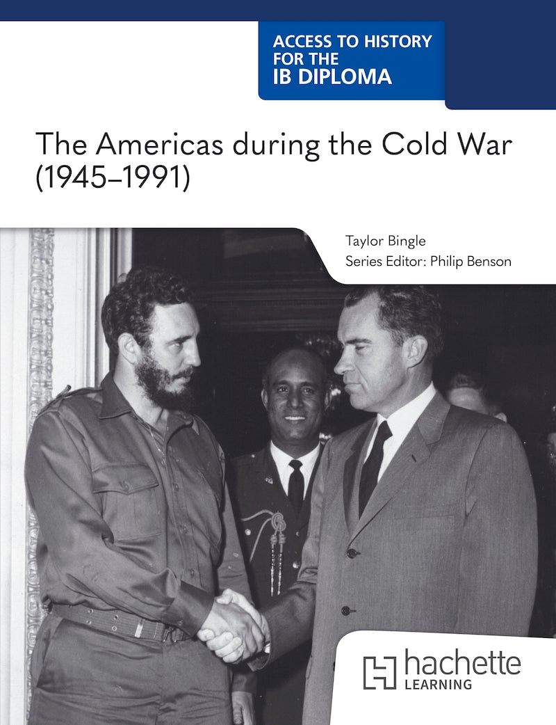 Access to History for the IB Diploma: The Americas during the Cold War (1945 - 1991)
