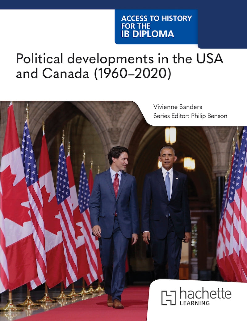 Access to History for the IB Diploma: Political development in the U.S. and Canada (1960 - 2020) (NYP August 2026)