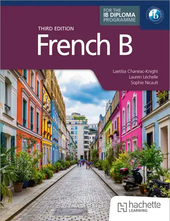 French B for the IB Diploma, Third Edition (NYP Due February 2027)