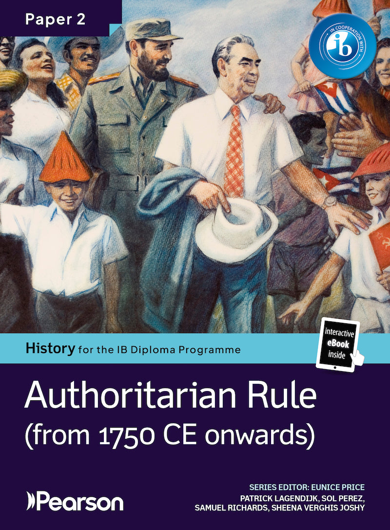 Pearson History for the IB Diploma Programme Paper 2 Authoritarian Rule bundle (Book + eBook)(NYP Due March 2026)