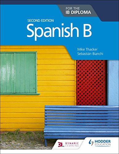 Spanish B for the IB Diploma Second Edition