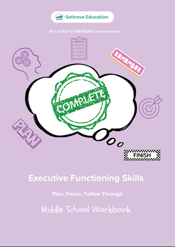 Executive Functioning Skills Middle School Workbook (NYP Due March 2026)