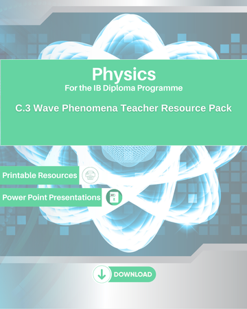 DP PHY C.3 Wave Phenomena Teacher Resource Pack