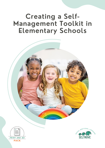 Creating a Self-Management Toolkit for Elementary Schools (Print and Go Pack)