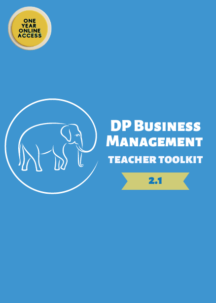 IBDP Business Management Teacher Toolkit (Version 2.1) - IB Source Education