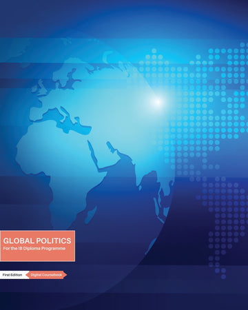 DP Global Politics Accelerate Digital Coursebook