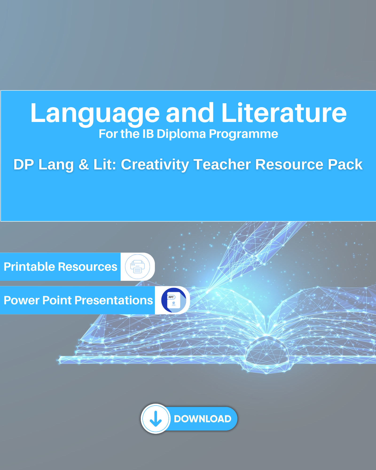 DP Language and Literature: Creativity Teacher Resource Pack