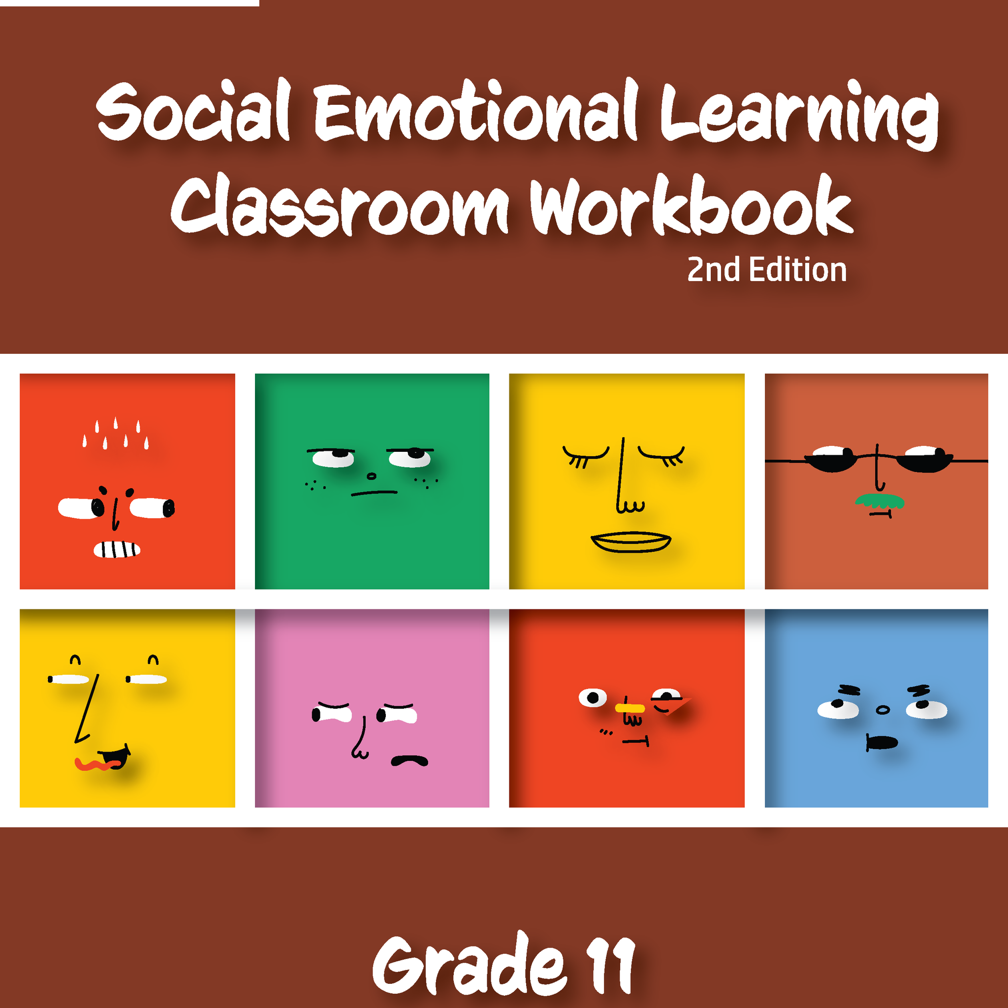 Social Emotional Learning Classroom Workbook - Grade 11, 2nd edition