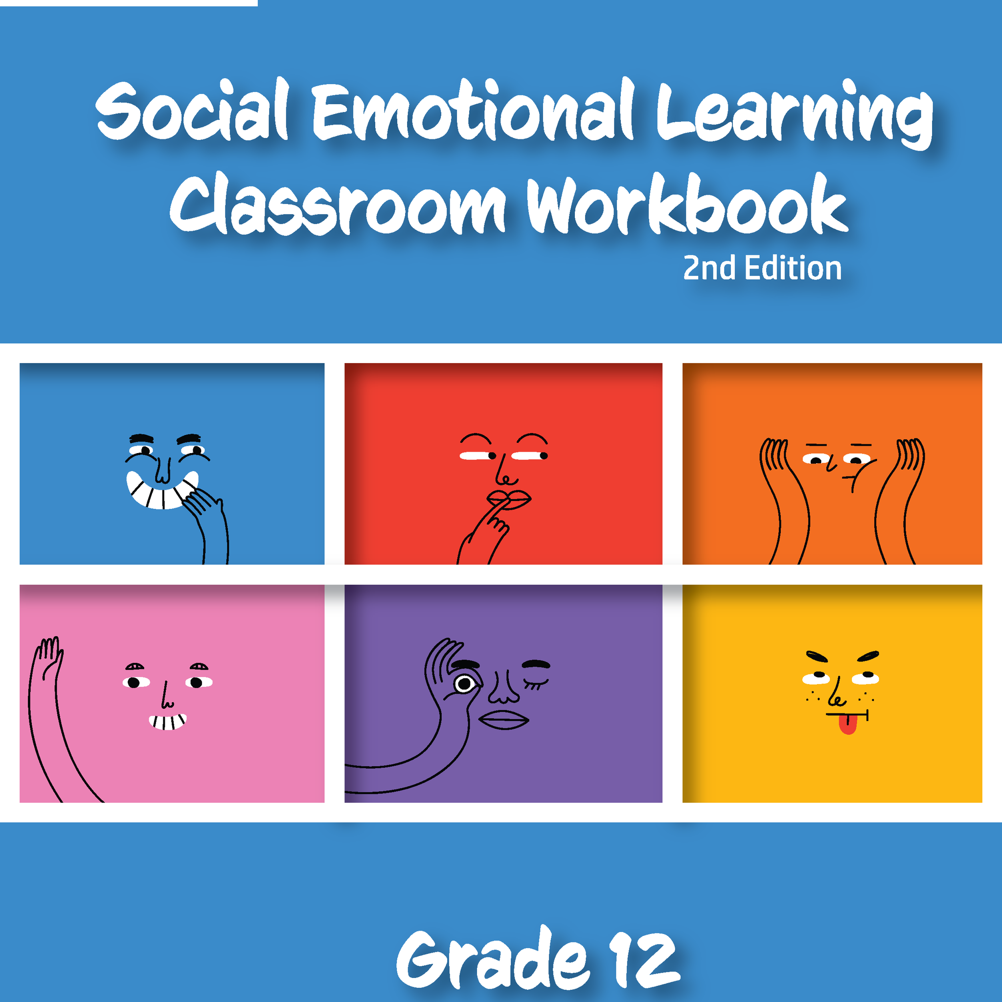 Social Emotional Learning Classroom Workbook - Grade 12, 2nd edition