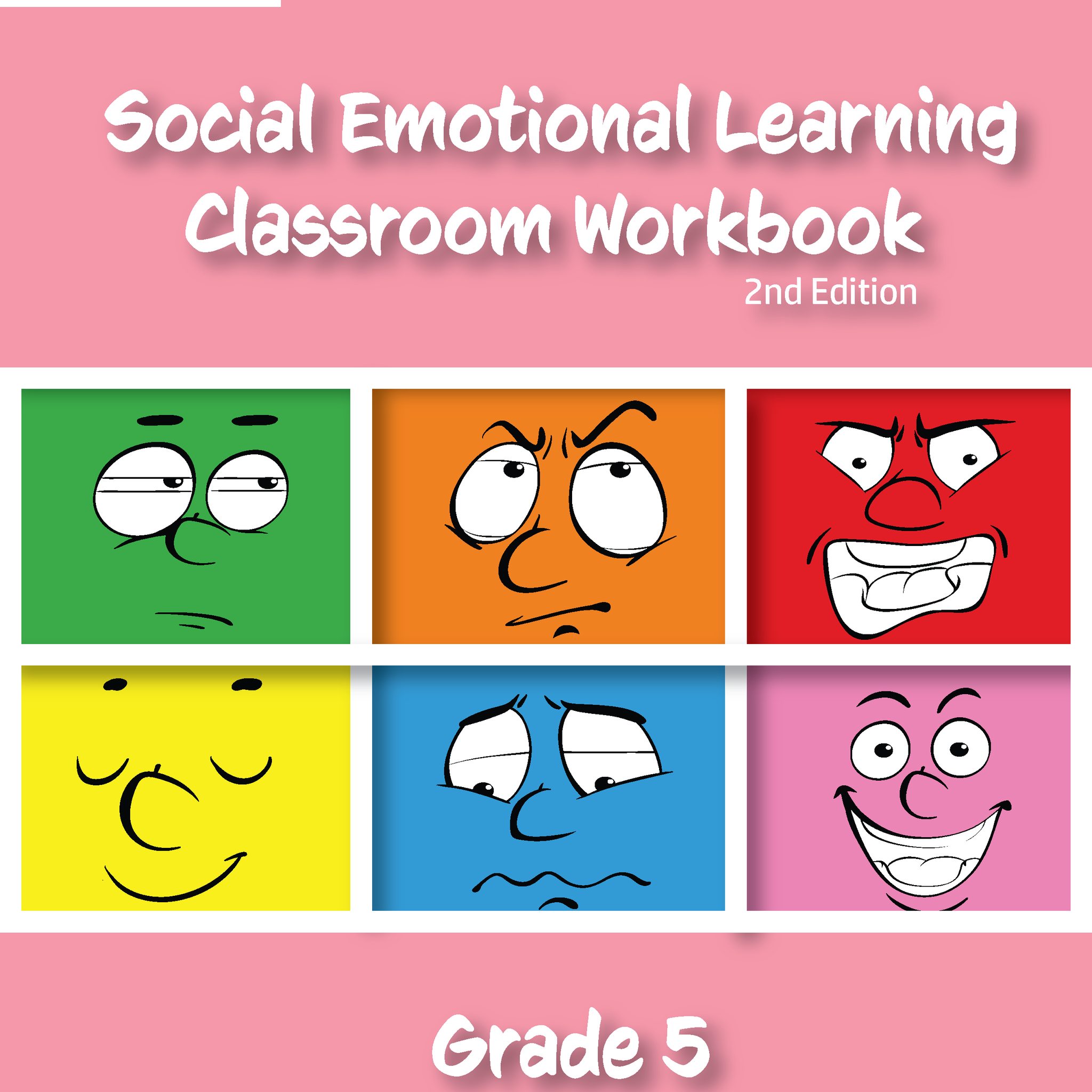 Social Emotional Learning Classroom Workbook - Grade 5, 2nd edition