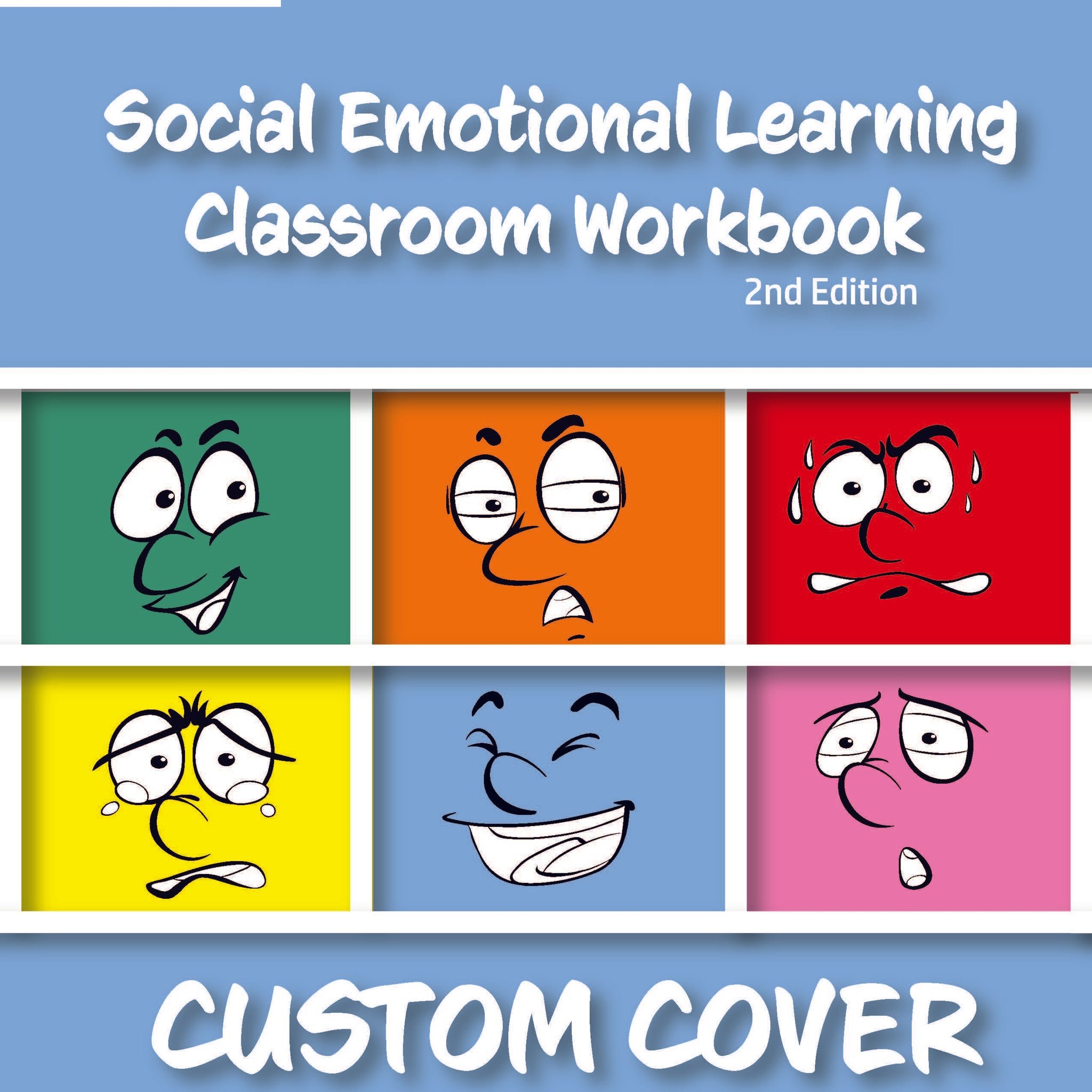 Social Emotional Learning Classroom Workbook - Customize for your School