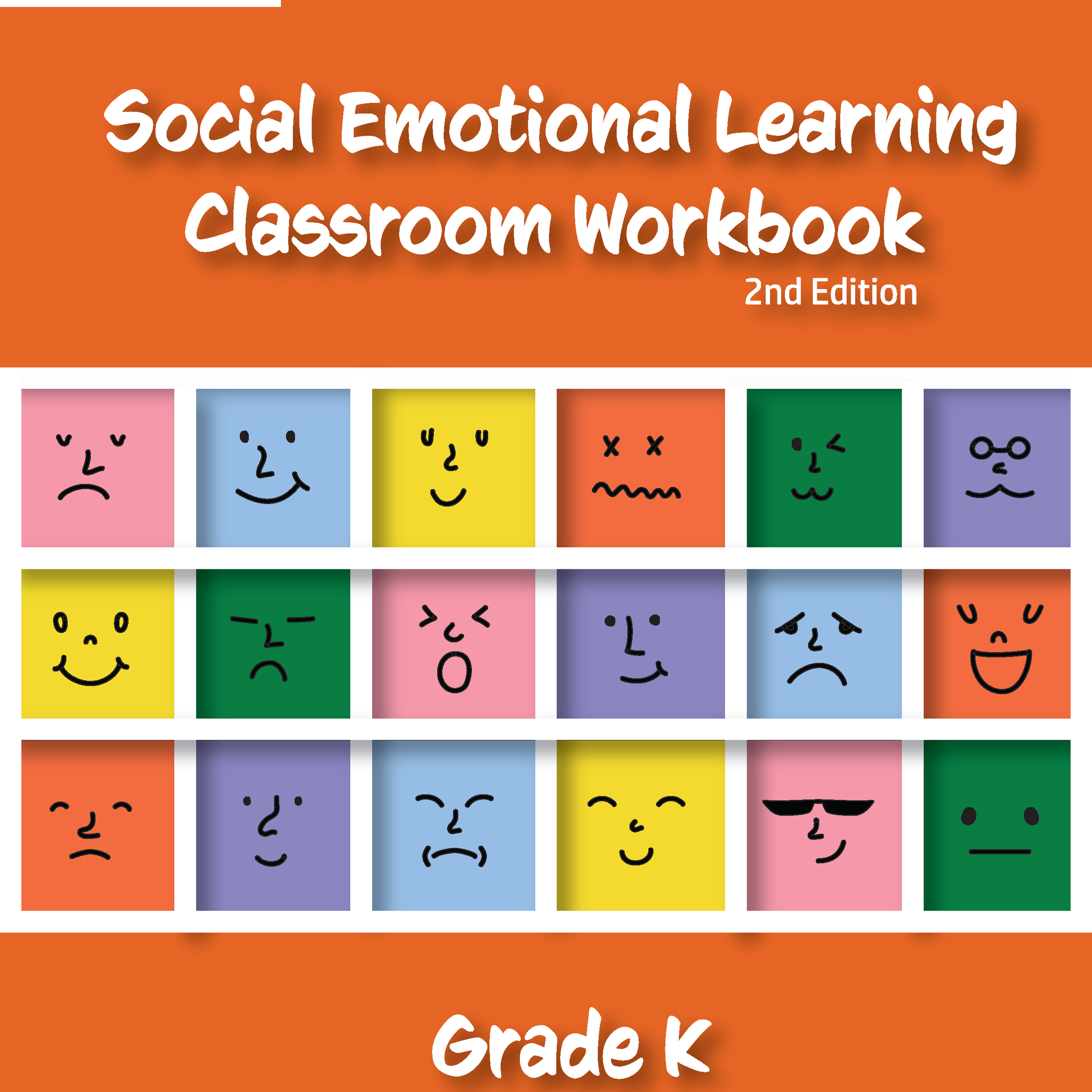 Social Emotional Learning Classroom Workbook - Grade Kindergarten, 2nd edition