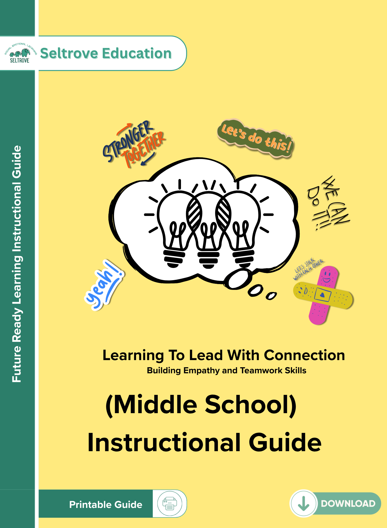 Learning to Lead with Connection: Developing Real-World Communication and Leadership Skills (Middle School)