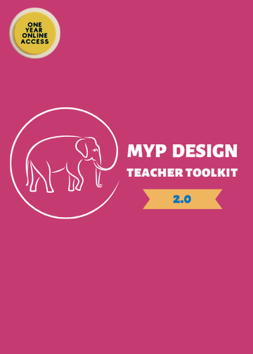 MYP Design Teacher Toolkit (Version 2.0) - IB Source Education