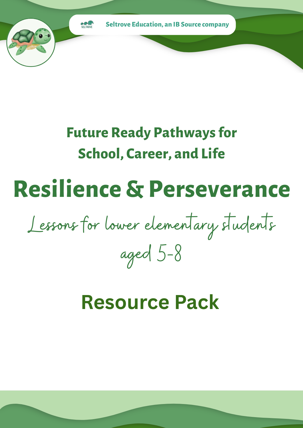 Resilience and Perseverance (Lower Elementary) Resoure Pack