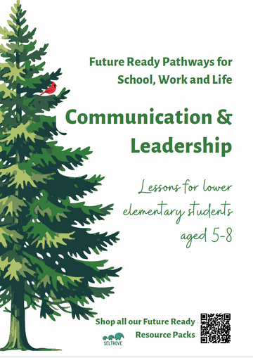 Communication and Leadership (Lower Elementary) Teacher Resource Pack
