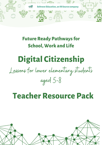 Digital Citizenship (Lower Elementary) Teacher Resource Pack