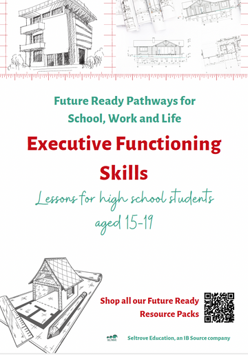 Executive Functioning Skills (High School) Teacher Resource Pack