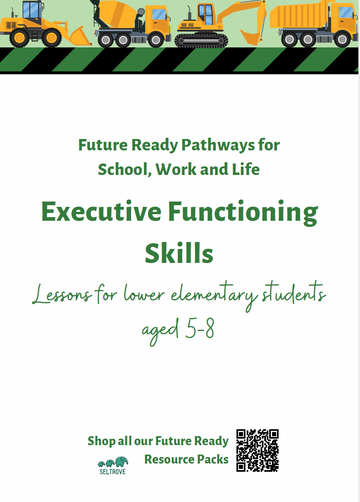 Executive Functioning Skills (Lower Elementary) Teacher Resource Pack