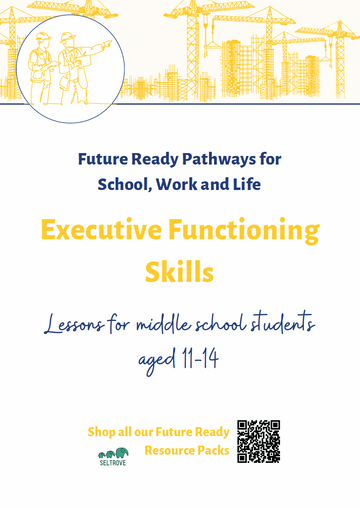 Executive Functioning Skills (Middle School) Teacher Resource Pack