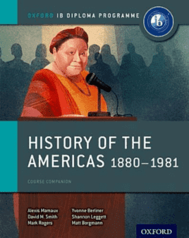 IB History of the Americas 1880-1981 Course Companion - IB Source Education